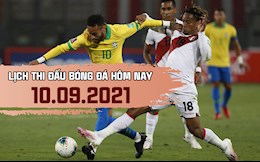 Lịch thi đấu bóng đá hôm nay 10/9: Brazil vs Peru; Argentina vs Bolivia