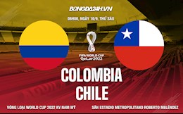 Nhận định, dự đoán Colombia vs Chile 6h00 ngày 10/9 (Vòng loại World Cup 2022)