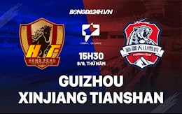 Nhận định Guizhou vs Xinjiang Tianshan 15h30 ngày 9/9 (Hạng Nhất Trung Quốc 2021)