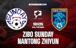Nhận định Zibo Sunday vs Nantong Zhiyun 18h35 ngày 8/9 (Hạng Nhất Trung Quốc 2021)