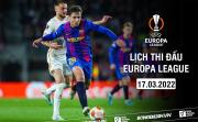 Lịch thi đấu Europa League hôm nay 17/3: Galatasaray tiếp đón Barca