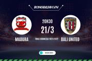 Nhận định,  Madura vs Bali United 20h30 ngày 21/3 (VĐQG Indonesia 2021/22)