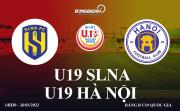 Trực tiếp bóng đá U19 SLNA vs U19 Hà Nội Quốc Gia 2022 hôm nay