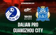 Nhận định Dalian Pro vs Guangzhou City 18h30 ngày 8/6 (VĐQG Trung Quốc 2022)