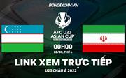Trực tiếp VTV6 bóng đá Uzbekistan vs Iran U23 Châu Á 2022 hôm nay