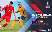 Video tổng hợp: U23 Australia 1-0 U23 Jordan (Bảng B U23 châu Á 2022)