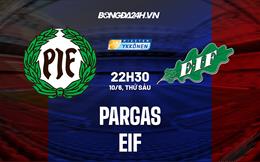 Nhận định Pargas IF vs EIF 22h30 ngày 10/6 (Hạng 2 Phần Lan 2022)