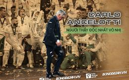 Carlo Ancelotti: Người thầy độc nhất vô nhị