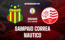 Nhận định Sampaio Correa vs Nautico 5h00 ngày 11/6 (Hạng 2 Brazil 2022)