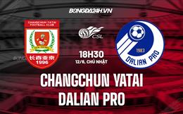 Nhận định Changchun Yatai vs Dalian Pro 18h30 ngày 12/6 (VĐQG Trung Quốc 2022)