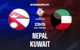 Nhận định, dự đoán Nepal vs Kuwait 23h15 ngày 11/6 (Vòng loại Asian Cup 2023)