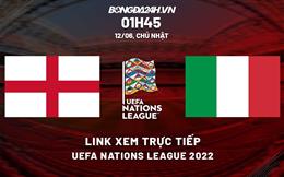 Trực tiếp UEFA Nations League 2022: Anh vs Italia link xem ở đâu?