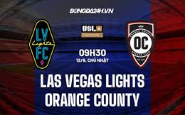 Nhận định Las Vegas Lights vs Orange County 9h30 ngày 12/6 (Hạng Nhất Mỹ 2022)