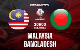 Nhận định,  Malaysia vs Bangladesh 20h00 ngày 14/6 (Vòng loại Asian Cup 2023)