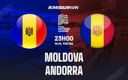Nhận định Moldova vs Andorra 23h00 ngày 14/6 (UEFA Nations League 2022/23)