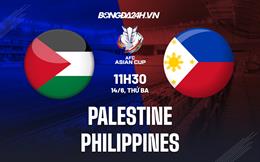 Nhận định Palestine vs Philippines 11h30 ngày 14/6 (Vòng loại Asian Cup 2023)