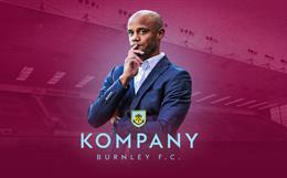 Chính thức: Vincent Kompany trở thành HLV của Burnley