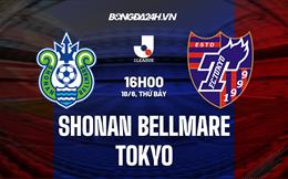 Nhận định,  Shonan Bellmare vs Tokyo 16h00 ngày 18/6 (VĐQG Nhật 2022)