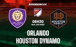 Nhận định Orlando City vs Houston Dynamo 6h30 ngày 19/6 (Nhà Nghề Mỹ 2022)