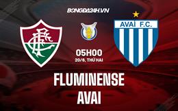 Nhận định, dự đoán Fluminense vs Avai 5h00 ngày 20/6 (VĐQG Brazil 2022)