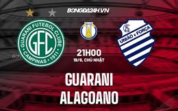 Nhận định,  Guarani vs Alagoano 21h00 ngày 19/6 (Hạng 2 Brazil 2022)