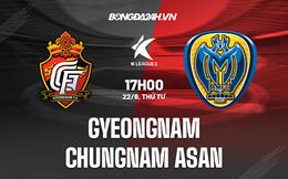 Nhận định Gyeongnam vs Chungnam Asan 17h00 ngày 22/6 (Hạng 2 Hàn Quốc 2022)