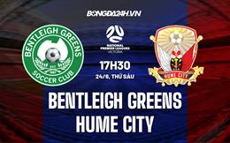 Nhận định Bentleigh Greens vs Hume City 17h30 ngày 24/6 (VĐQG bang Victoria 2022)