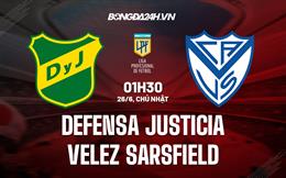 Nhận định Defensa Justicia vs Velez Sarsfield 1h30 ngày 26/6 (VĐQG Argentina 2022)