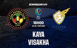 Nhận định bóng đá Kaya vs Visakha 16h00 ngày 24/6 (AFC Cup 2022)