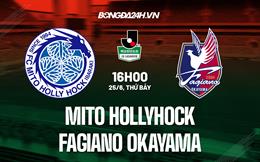 Nhận định Mito Hollyhock vs Fagiano Okayama 16h00 ngày 25/6 (Hạng 2 Nhật 2022)