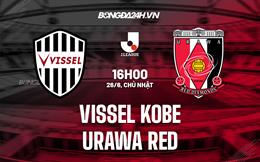 Nhận định Vissel Kobe vs Urawa Red 16h00 ngày 26/6 (VĐQG Nhật Bản 2022)