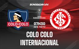 Nhận định Colo Colo vs Internacional 7h30 ngày 29/6 (Copa Sudamericana 2022)