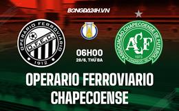 Nhận định Operario Ferroviario vs Chapecoense 6h00 ngày 28/6 (Hạng 2 Brazil 2022)