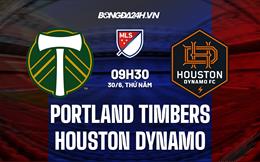 Nhận định Portland Timbers vs Houston Dynamo 9h30 ngày 30/6 (Nhà Nghề Mỹ 2022)