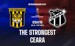 Nhận định The Strongest vs Ceara 5h15 ngày 30/6 (Copa Sudamericana 2022)
