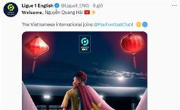 Trang twitter của Ligue 1 chào mừng Quang Hải tới Pháp