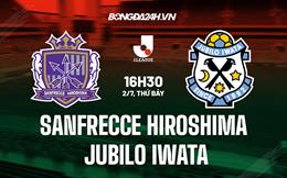 Nhận định Sanfrecce Hiroshima vs Jubilo Iwata 16h30 ngày 2/7 (VĐQG Nhật Bản 2022)