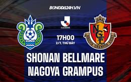 Nhận định Shonan Bellmare vs Nagoya Grampus 17h00 ngày 2/7 (VĐQG Nhật 2022)