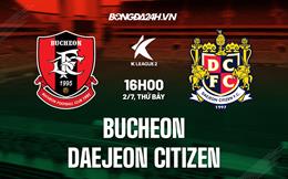 Nhận định bóng đá Bucheon vs Daejeon Citizen 16h00 ngày 2/7 (Hạng 2 Hàn Quốc 2022)