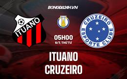 Nhận định, dự đoán Ituano vs Cruzeiro 5h00 ngày 6/7 (Hạng 2 Brazil 2022)