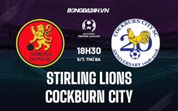 Nhận định Stirling Lions vs Cockburn City 18h30 ngày 5/7 (VĐ bang Tây Úc 2022)