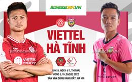 Nhận định bóng đá Viettel vs Hà Tĩnh 19h15 ngày 4/7 (V-League 2022)