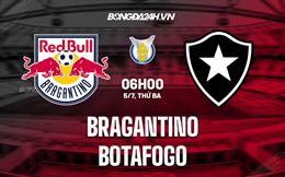 Nhận định,  Bragantino vs Botafogo 6h00 ngày 5/7 (VĐQG Brazil 2022)