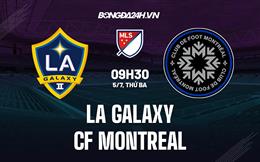 Nhận định,  LA Galaxy vs CF Montreal 9h30 ngày 5/7 (Nhà Nghề Mỹ 2022)