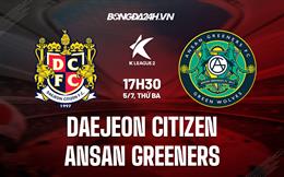 Nhận định Daejeon Citizen vs Ansan Greeners 17h30 ngày 5/7 (Hạng 2 Hàn Quốc 2022)