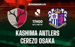 Nhận định Kashima Antlers vs Cerezo Osaka 17h00 ngày 6/7 (VĐQG Nhật Bản 2022)