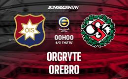 Nhận định,  Orgryte vs Orebro 0h00 ngày 6/7 (Hạng 2 Thụy Điển 2022)