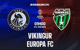 Nhận định Vikingur vs Europa FC 1h00 ngày 7/7 (Europa Conference League 2022/23)