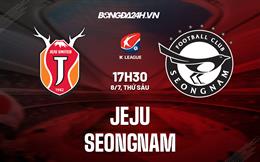 Nhận định,  Jeju vs Seongnam 17h30 ngày 8/7 (VĐQG Hàn Quốc 2022)