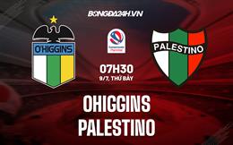 Nhận định OHiggins vs Palestino 7h30 ngày 9/7 (VĐQG Chile 2022)